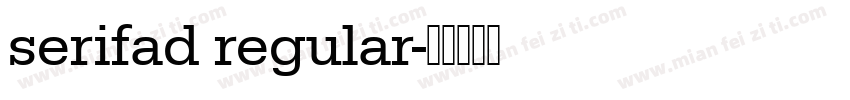 serifad regular字体转换